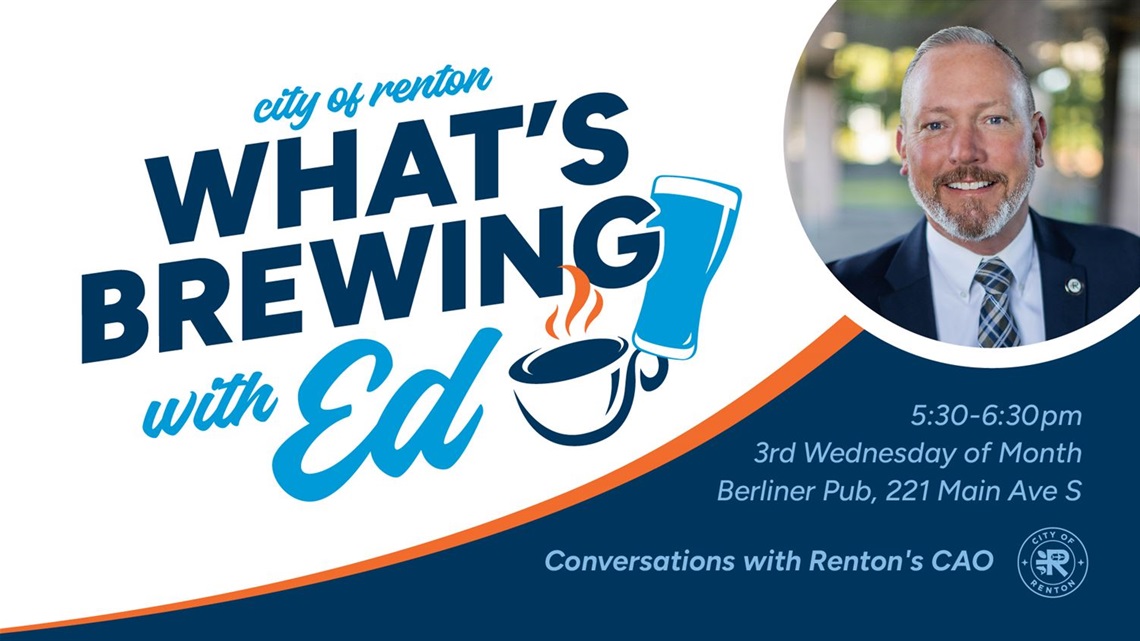 Whats Brewing with Ed takes place on the 3rd wednesday of each month from 5:30 - 6:30 pm at Berliner Pub. Join Ed, Renton's CAO for conversation.